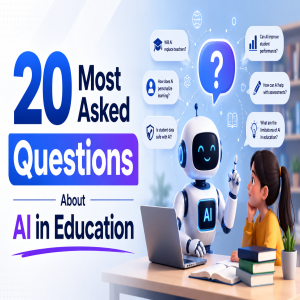 20 Most Asked Questions About AI in Education